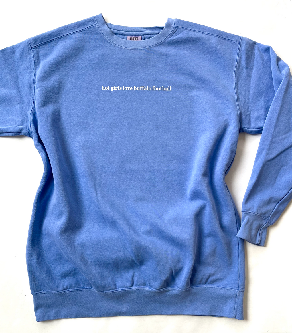 hot girls love buffalo football crewneck